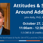 Photo of speaker John Kelly and webinar details for Attitudes & Stigma Around Addiction