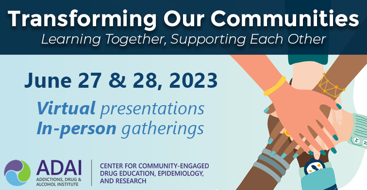Transforming Our Comunities June 27-28, 2023. Virtual presentations, in-person gatherings