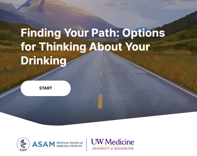 Finding your path: Options for thinking about your drinking