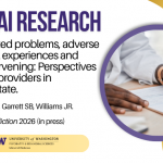 New ADAI Research: Cannabis-related problems, adverse events, clinical experiences and barriers to intervening: Perspectives of health care providers in WA State. Carlini BH, et al. Substance Use & Addiction 2026 (in press). UW Addictions, Drug & Alcohol Institute logo