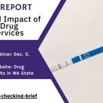 New ADAI Report: Use and Impact of Community Drug Checking Services