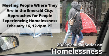 2022 Seminar Series on Homelessness