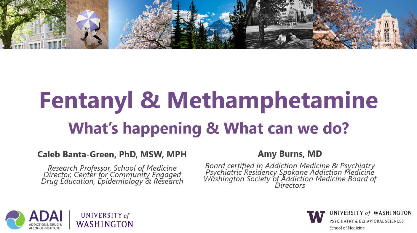 Fentanyl & Methamphetamine: What's happening and what can we do?