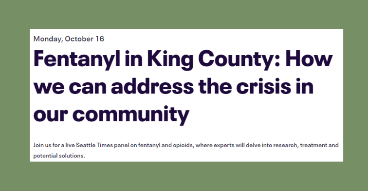 Fentanyl in King County, October 16, 2023