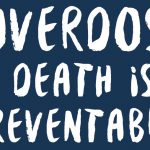Overdose death is preventable
