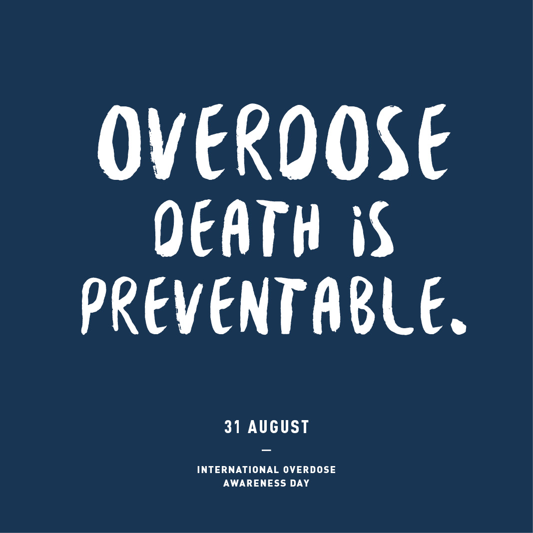 Blue square with text Overdose death is preventable. 31 August. International Overdose Awareness Day