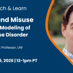ADAI Lunch & Learn: Of Mice and Misuse: Preclinical modeling of fentanyl use disorder. Kevin Coffey, PhD, January 29, 2026, 12-1pm PT