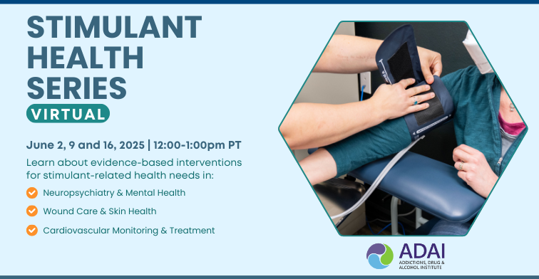 Stimulant Health Series, June 2025